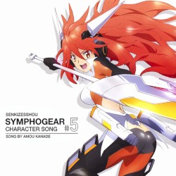 戦姫絶唱シンフォギア キャラクターソング5 天羽奏