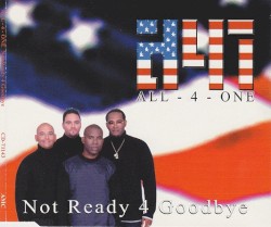 Not Ready 4 Goodbye