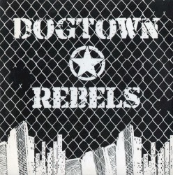 Dogtown Rebels