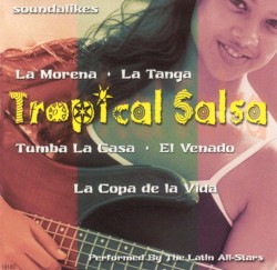 Tropical salsa, volume one