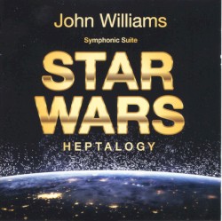 Symphonic Suite Star Wars Heptalogy