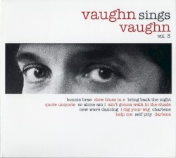 Vaughn Sings Vaughn Vol. 3