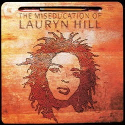 The Miseducation Of Lauryn Hill