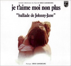 Je t’aime moi non plus – « Ballade de Johnny‐Jane »