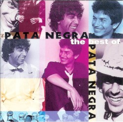 The Best Of Pata Negra