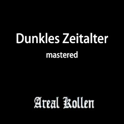 Dunkles Zeitalter (Mastered)