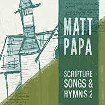 Scripture Songs & Hymns 2