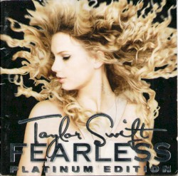 Fearless (platinum edition)