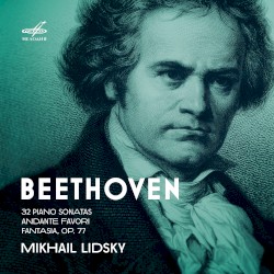 Beethoven: 32 Sonatas, Andante favori & Fantasia, Op. 77
