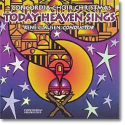 Concordia Choir Christmas: Today Heaven Sings