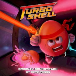 Turbo Shell: Original Videogame Soundtrack