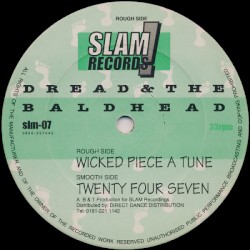 Wicked Piece a Tune / Twenty Four Seven