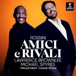 Amici e Rivali