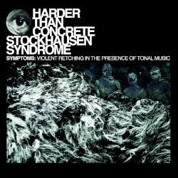 Stockhausen Syndrome