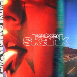 Satisfaction Skank