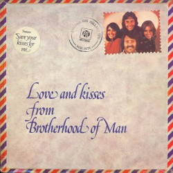 Love and Kisses From Brotherhood of Man