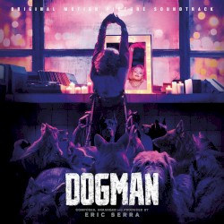 Dogman: Original Motion Picture Soundtrack