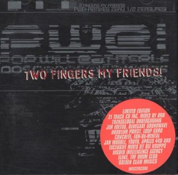 Two Fingers My Friends!