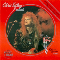 Chris Tetley Presents the Celtic Frost Story