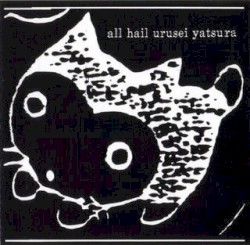 All Hail Urusei Yatsura