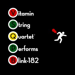 Vitamin String Quartet Performs Blink-182