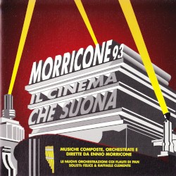 Morricone 93: Il cinema che suona