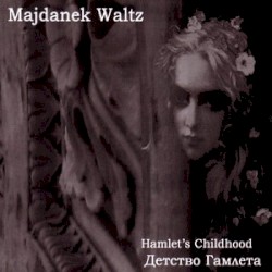 Hamlet's Childhood (Детство Гамлета)