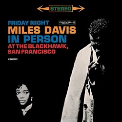 In Person: Friday Night at the Blackhawk, San Francisco, Volume 1