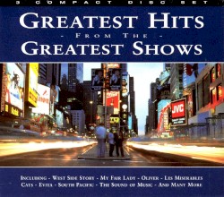 Greatest Hits From the Greatest Shows