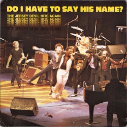 Do I Have to Say His Name? The Jersey Devil Hits Again