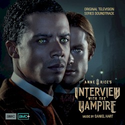 Interview with the Vampire: Original Television Series Soundtrack