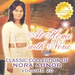 Classic Collection of Nora Aunor Vol. 20 (At Home With)