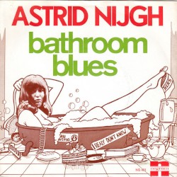 Bathroom Blues / I Really Don’t Know