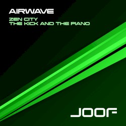 Zen City / The Kick and the Piano