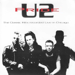 Pride - the Classic Hits Recorded Live in Chicago
