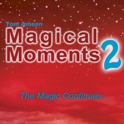 Magical Moments 2: The Magic Continues