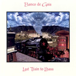 Last Train to Lhasa