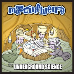The Underground Science