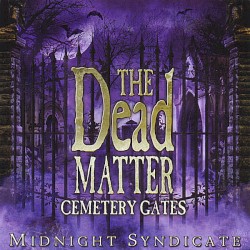 The Dead Matter: Cemetery Gates