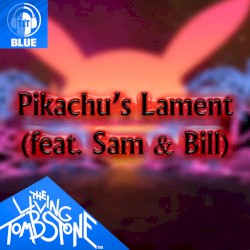 Pikachu's Lament (Blue version)