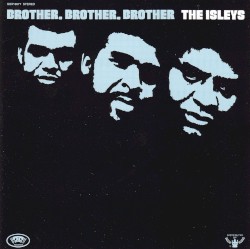 Brother, Brother, Brother