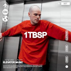Elevator Music: 1tbsp