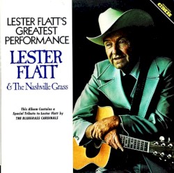 Lester Flatts' Greatest Performance