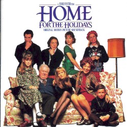 Home for the Holidays: Original Motion Picture Soundtrack