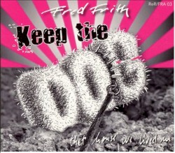Keep the Dog: That House We Lived In