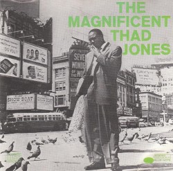 The Magnificent Thad Jones