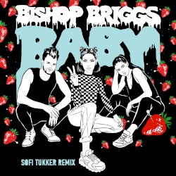 Baby (Sofi Tukker remix)