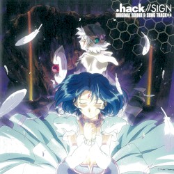 .hack//SIGN ORIGINAL SOUND & SONG TRACK 2