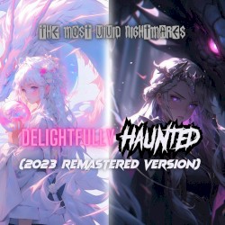 Delightfully Haunted (2023 Remastered Version)