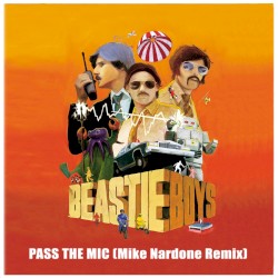 Pass the Mic (Mike Nardone remix)